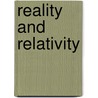 Reality and Relativity by C. van Leeuwen