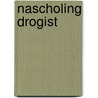 Nascholing drogist door De Gaper