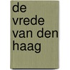 De Vrede van Den Haag by R.G. Ruijs