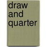 Draw and quarter door Onbekend