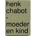 Henk Chabot - moeder en kind