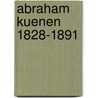 Abraham kuenen 1828-1891 by Dirksen