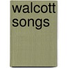 Walcott songs door D. Walcott