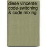 Diese vincente code-switching & code mixing door E. Roest