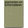 Pigmenten en bindmiddelen door P. Keune