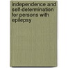 independence and self-determination for persons with epilepsy door S. Parks-Trusz