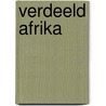 Verdeeld Afrika by Abbink