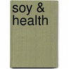 Soy & health door K. Descheemaeker