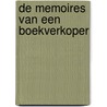 De memoires van een boekverkoper by H. Kilian