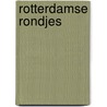Rotterdamse Rondjes by W. van den Bremen