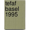 Tefaf Basel 1995 door Onbekend