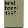 Tefaf Basel 1995 by Unknown