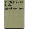 In plaats van luide gelukwensen by L. Heynens