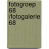 Fotogroep 68 /fotogalerie 68 by P.W. Frederiks