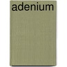 Adenium by W. van Cotthem