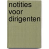 Notities voor dirigenten by E. Nieland