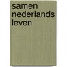 Samen nederlands leven door Strybos