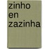 Zinho en Zazinha