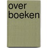 Over boeken by Horst