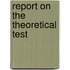 Report on the theoretical test