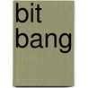 Bit bang by L. Sala