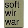Soft wir war door Tier