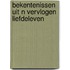 Bekentenissen uit n vervlogen liefdeleven