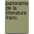 Panorama de la litterature franc.