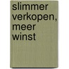 Slimmer verkopen, meer winst door J. Boeren
