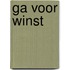 Ga voor winst