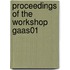 Proceedings of the Workshop GAAS01