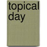 Topical day door G. Eggermont