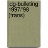 IDG-bulleting 1997/'98 (frans) door H. Meijer