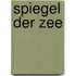 Spiegel der zee