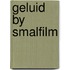 Geluid by smalfilm