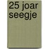 25 joar Seegje