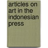 Articles on art in the indonesian press door Kok