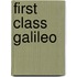 First class Galileo