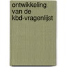 Ontwikkeling van de KBD-vragenlijst door Th.J.G. Weijnen