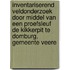 Inventariserend Veldonderzoek door middel van een proefsleuf De Kikkerpit te Domburg, gemeente Veere