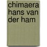 Chimaera Hans van der Ham
