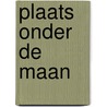 Plaats onder de maan door G. Van Hoof