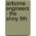 Airborne engineers - The Shiny 9th