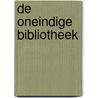 De oneindige Bibliotheek door J. van Herreweghe
