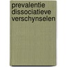 Prevalentie dissociatieve verschynselen door Wallage