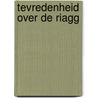 Tevredenheid over de Riagg door M. Tavares