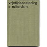 Vrijetijdsbesteding in Rotterdam door H.W. Campbell