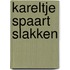 Kareltje spaart slakken