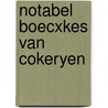 Notabel boecxkes van cokeryen door Molen-Willebrands