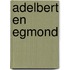 Adelbert en Egmond